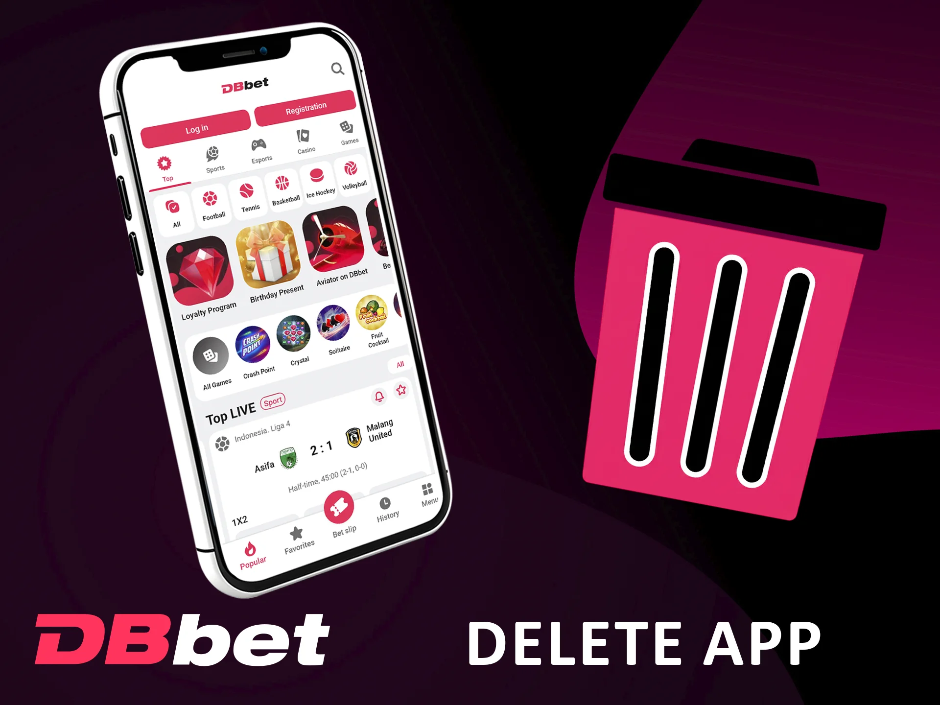 Steps to Delete the Dbbet App now.